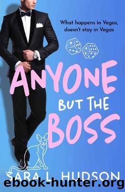 Anyone But The Boss (Anyone But You Series) by Sara L. Hudson