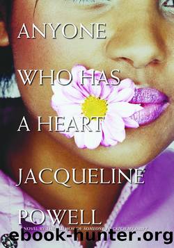 Anyone Who Has a Heart by Jacqueline Powell