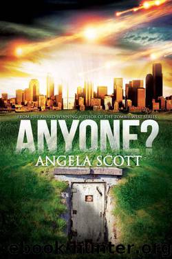 Anyone? by Scott Angela