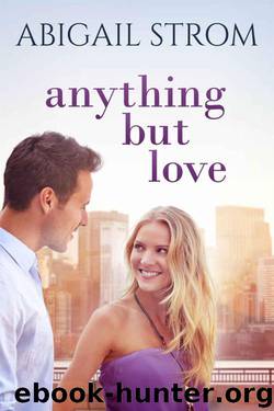Anything But Love by Abigail Strom
