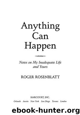 Anything Can Happen by Roger Rosenblatt