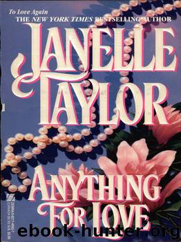 Anything For Love by Janelle Taylor