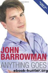 Anything Goes by John Barrowman; Carole E. Barrowman