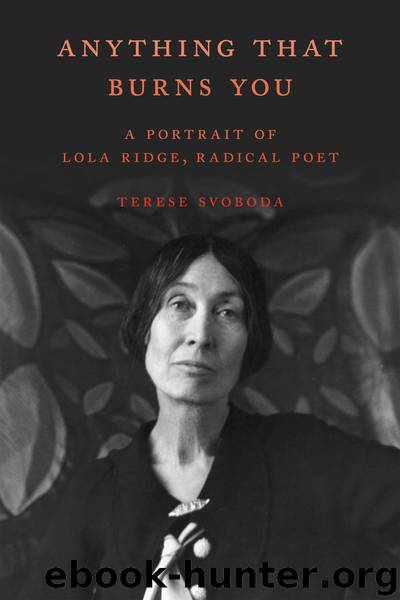 Anything That Burns You by Terese Svoboda