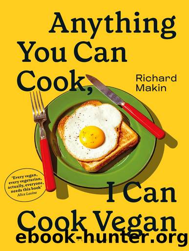 Anything You Can Cook, I Can Cook Vegan by Richard Makin
