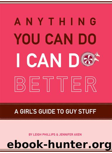Anything You Can Do, I Can Do Better by Leigh Phillips