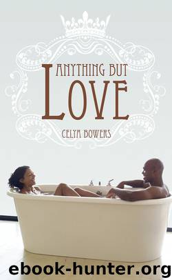 Anything but Love by Celya Bowers