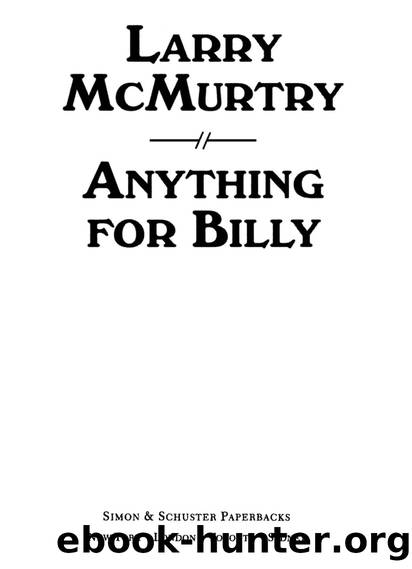 Anything for Billy: A Novel by Larry McMurtry
