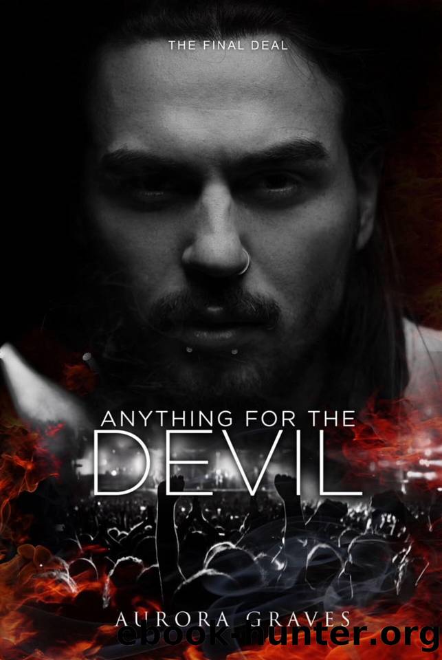 Anything for the Devil: The Final Deal by Aurora Graves