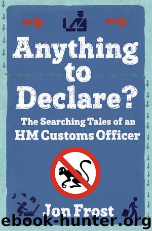 Anything to Declare? by Jon Frost
