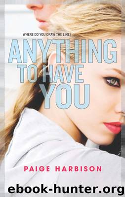 Anything to Have You by Paige Harbison