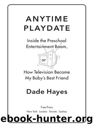 Anytime Playdate by Dade Hayes