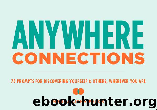 Anywhere Connections by Magda Lipka Falck