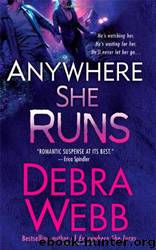 Anywhere She Runs by Webb Debra