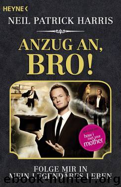 Anzug an, Bro! by Harris Neil Patrick