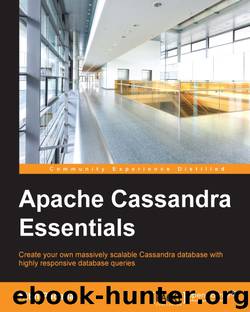 Apache Cassandra Essentials by Nitin Padalia