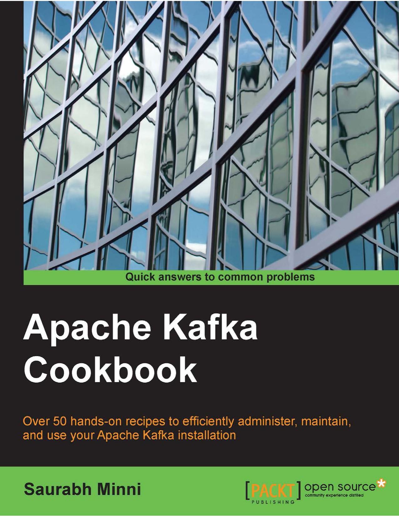 Apache Kafka Cookbook by Unknow