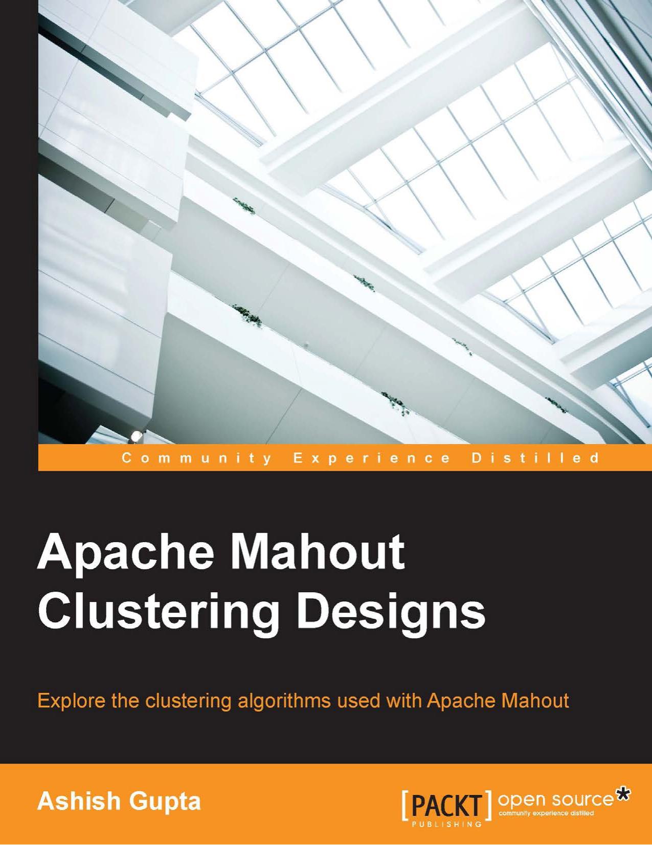 Apache Mahout Clustering Designs by Ashish Gupta