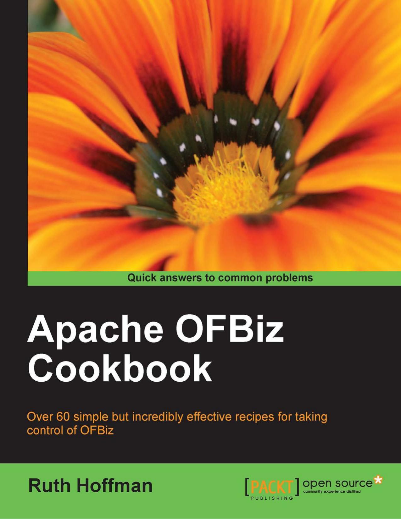 Apache OFBiz Cookbook by Ruth Hoffman