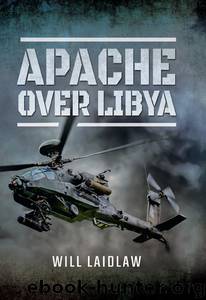 Apache Over Libya by Will Laidlaw