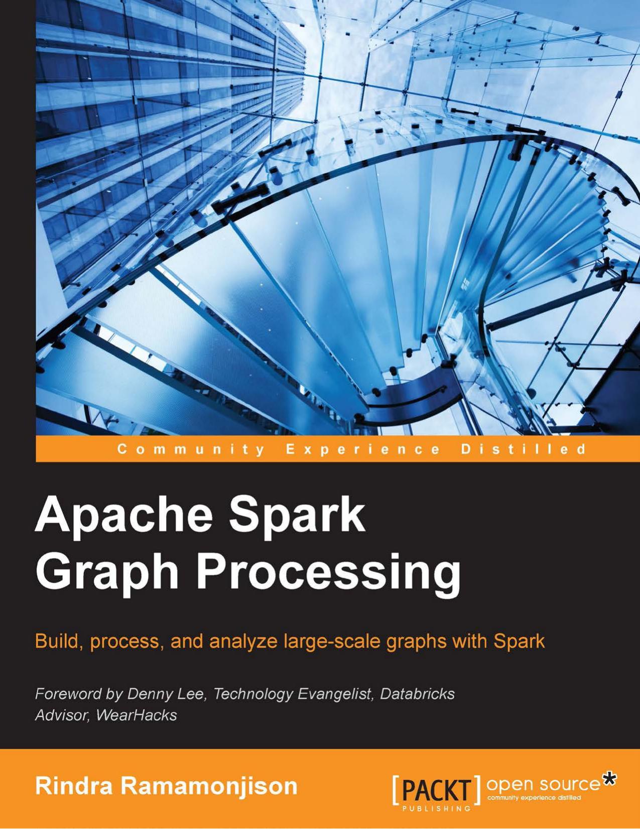 Apache Spark Graph Processing by Rindra Ramamonjison