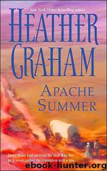 Apache Summer by Heather Graham & Heather Graham Pozzessere