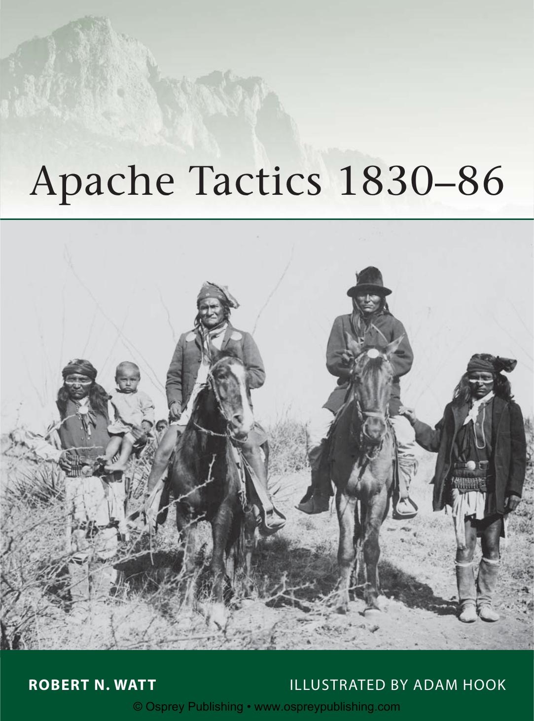Apache Tactics 1830-86 by Robert Watt Adam Hook (illustrator)