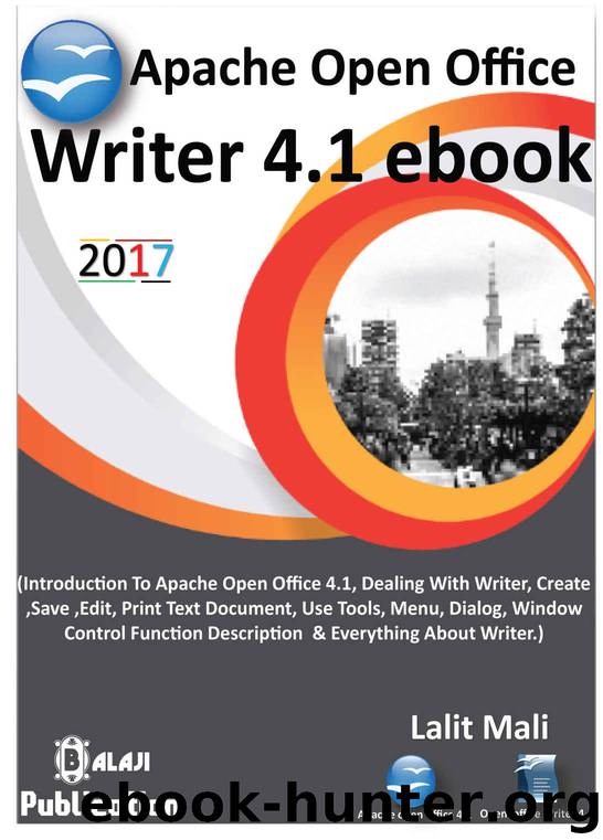 Apache open office writer 4.1 eBook: Introduction to apache open office writer 4.1 by Lalit Mali