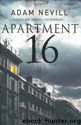 Apartment 16 by Adam L. G. Nevill
