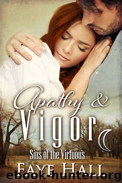 Apathy and Vigor by Faye Hall