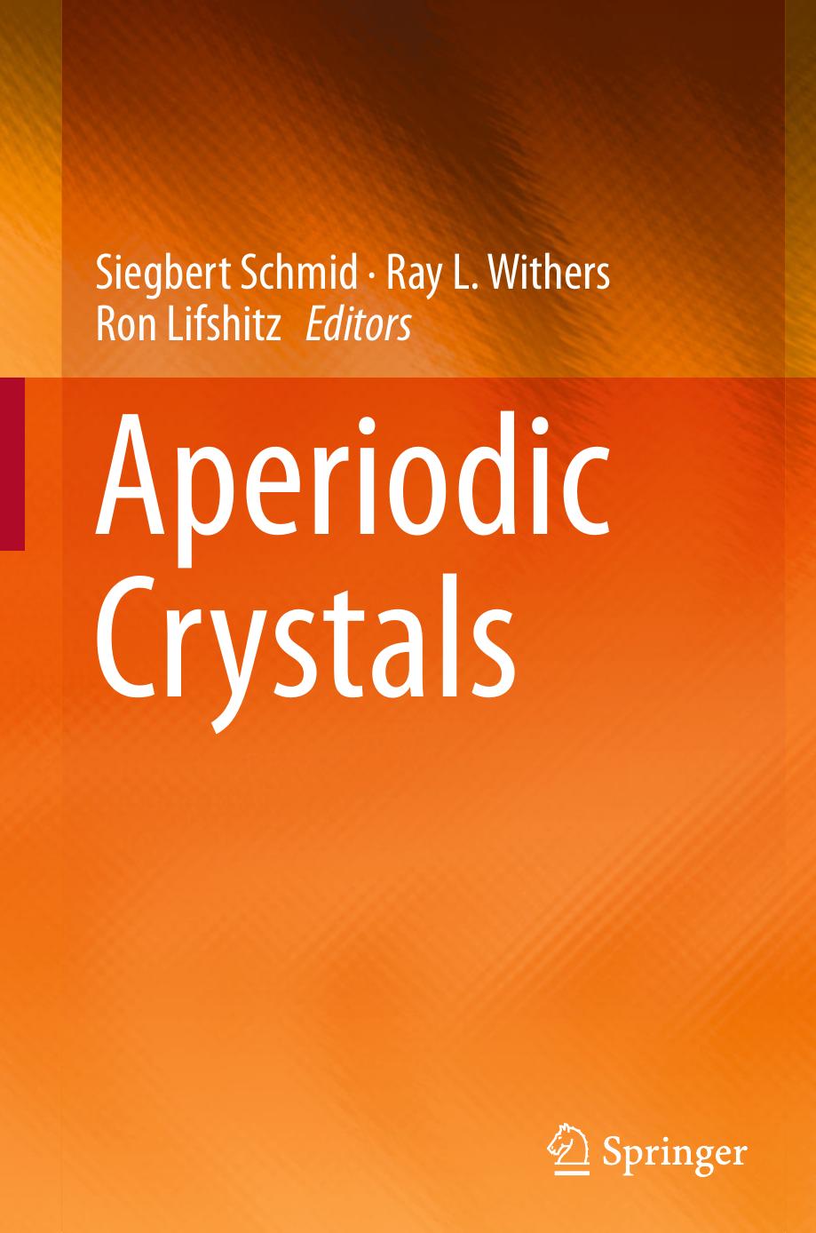 Aperiodic Crystals (Repost) by Siegbert Schmid Ray L. Withers Ron Lifshitz