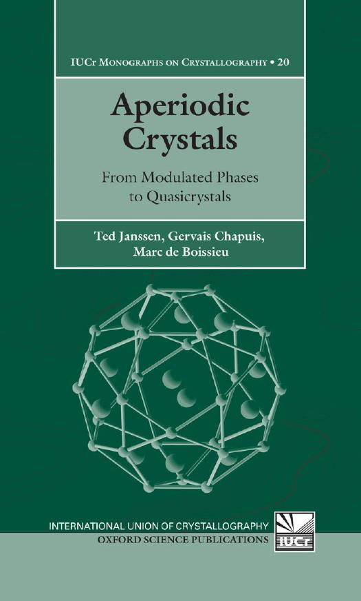 Aperiodic Crystals: From Modulated Phases to Quasicrystals (International Union of Crystallography Monographs on Crystallography) by Ted Janssen Gervais Chapuis Marc de Boissieu