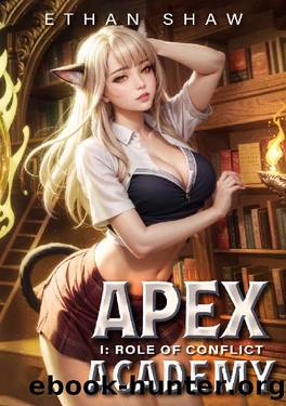 Apex Academy Book 1: Role of Conflict by Ethan Shaw