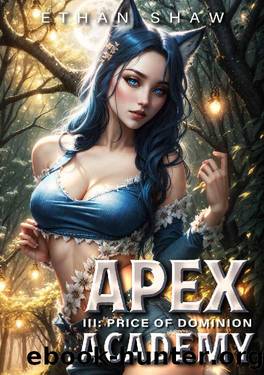Apex Academy Book 3: Price of Dominion by Ethan Shaw