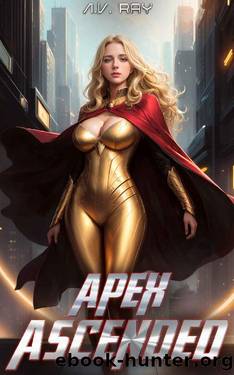 Apex Ascended by A.V. Ray