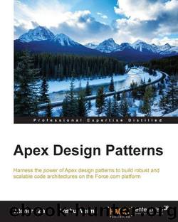 Apex Design Patterns by Zaa Jitendra & Verma Anshul