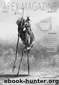 Apex Magazine - January 2017 by Apex Publications