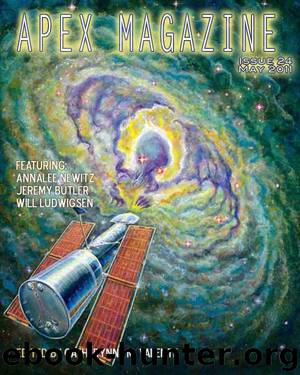 Apex Magazine Issue 24 by Catherynne M. Valente Will Ludwigsen Annalee Newitz Jeremy R. Butler