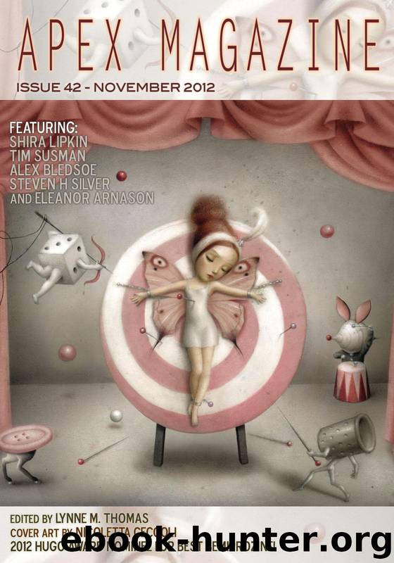 Apex Magazine Issue 42 by Shira Lipkin Tim Susman Eleanor Arnason Alex Bledsoe
