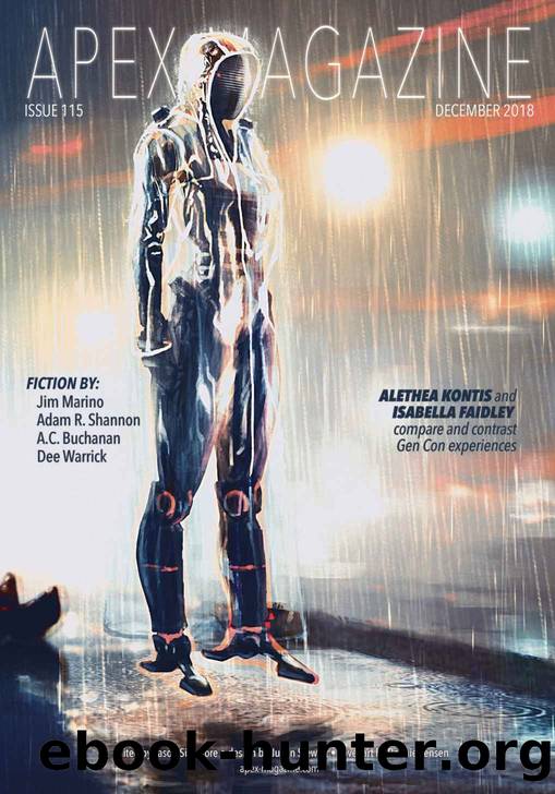 Apex Magazine: Issue 115, December 2018 by Adam R. Shannon & A.C. Buchanan & Jim Marino & Dee Warrick & Alethea Kontis & Isabella Faidley