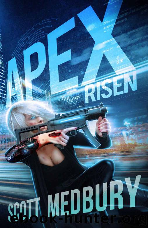 Apex Risen by Scott Medbury