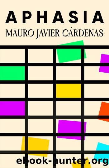 Aphasia by Mauro Javier Cárdenas
