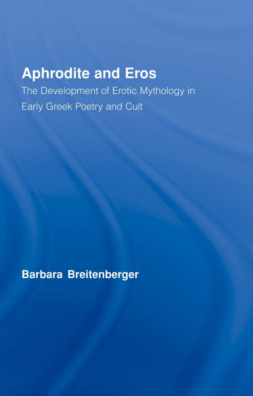 Aphrodite and Eros by The Development of Erotic