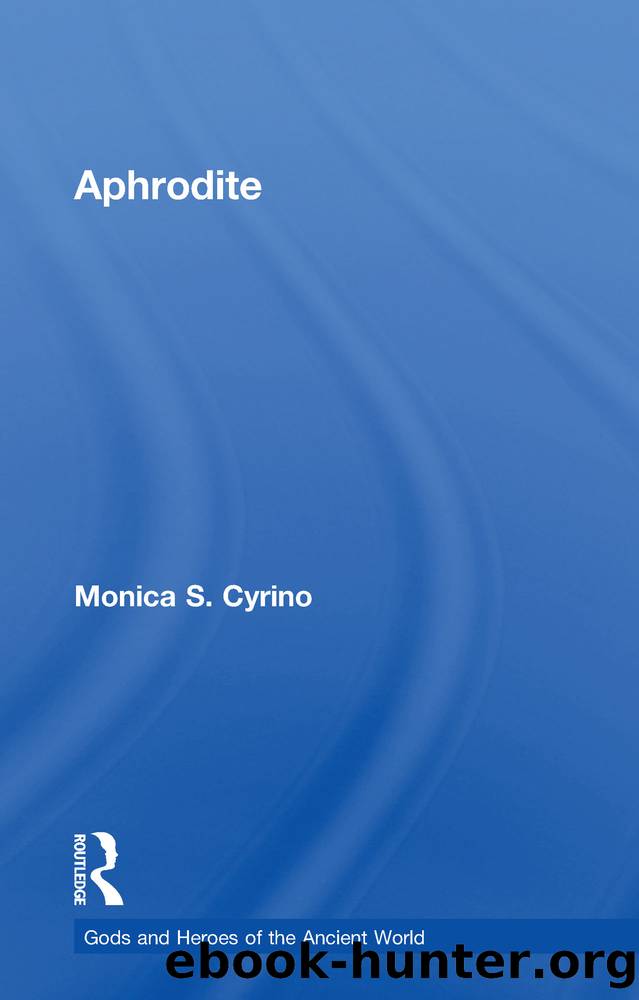 Aphrodite by Monica S. Cyrino;