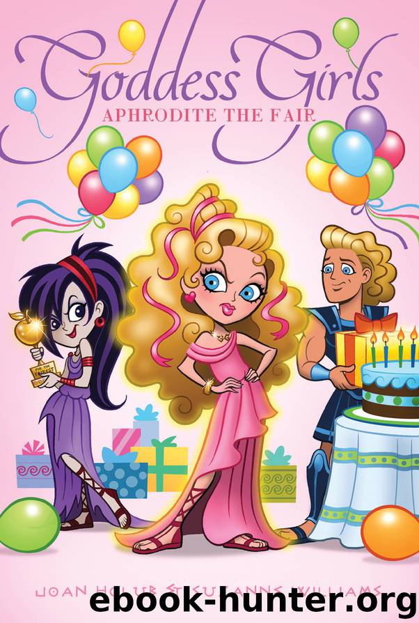 Aphrodite the Fair by Joan Holub