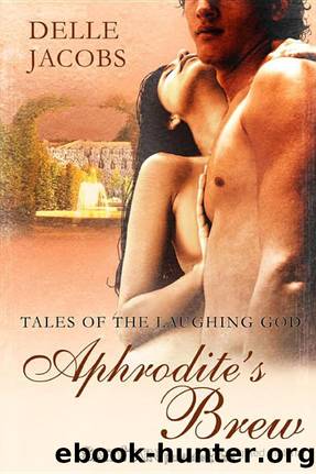 Aphrodite's Brew by Delle Jacobs