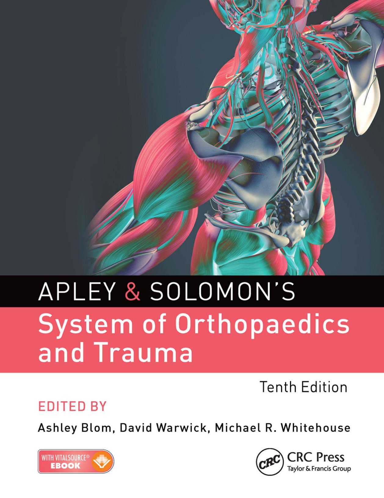 Apley & Solomon’s System of Orthopaedics and Trauma, 10th Edition by Unknow