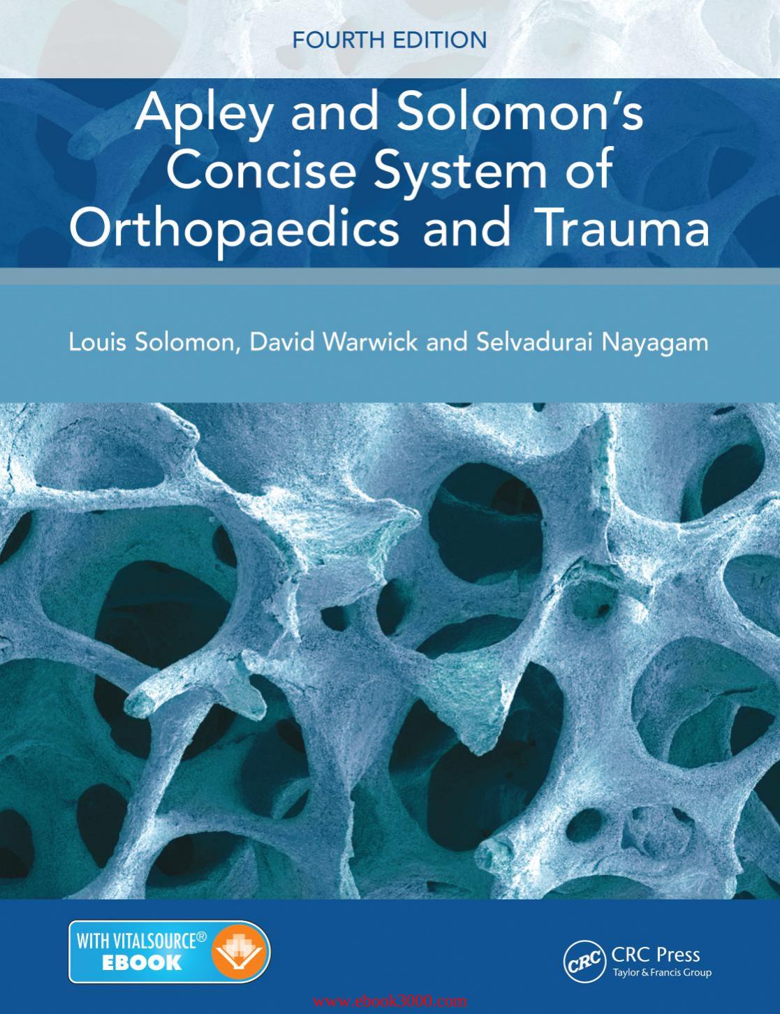 Apley and Solomon's Concise System of Orthopaedics and Trauma, 4th Edition by Unknow