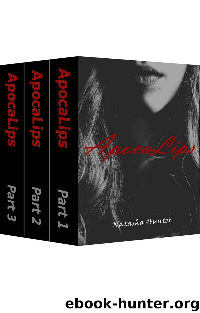 ApocaLips (Three Book Erotica Bundle) (Book One a sexy FMM ménage) by Natasha Hunter