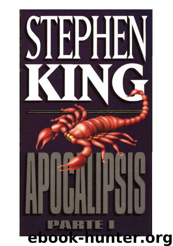 Apocalipsis Parte I (The Stand) by Stephen King